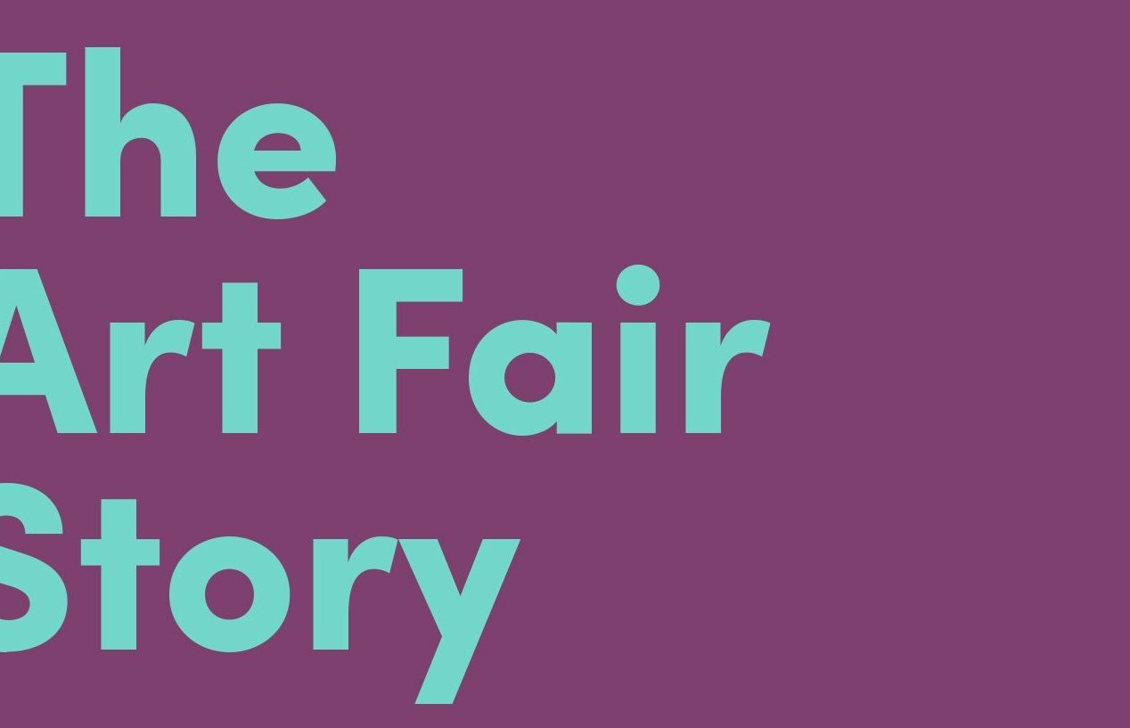 The Art Fair Story: A Rollercoaster Ride by Melanie Gerlis