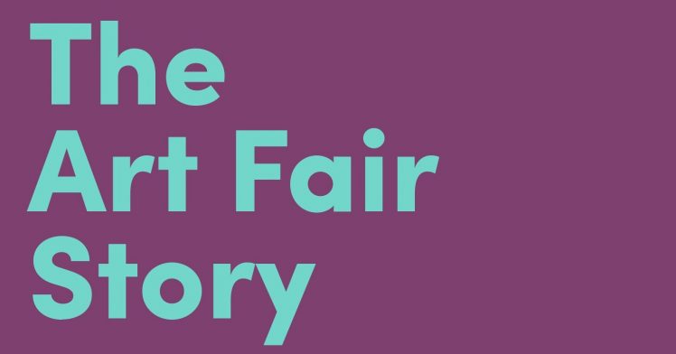 The Art Fair Story: A Rollercoaster Ride by Melanie Gerlis